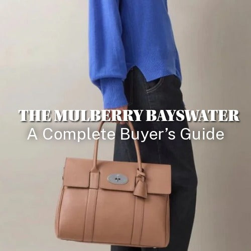 The Mulberry Bayswater: A Complete Buyer’s Guide